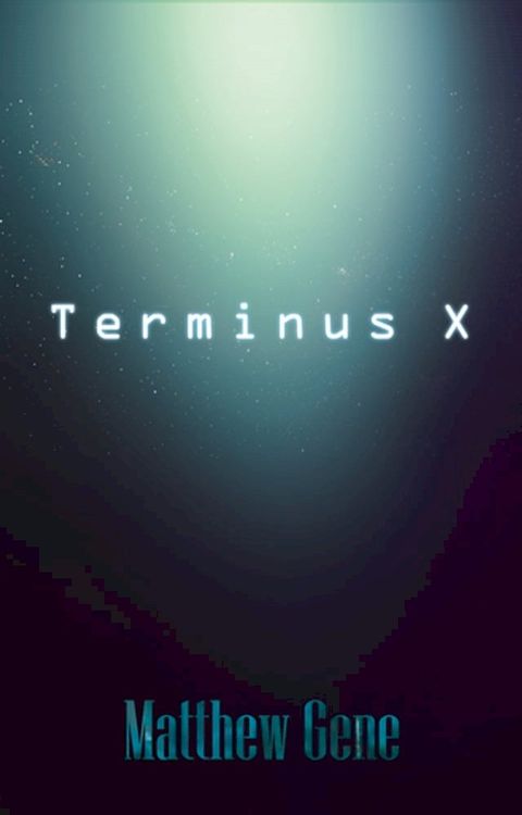 Terminus X(Kobo/電子書)