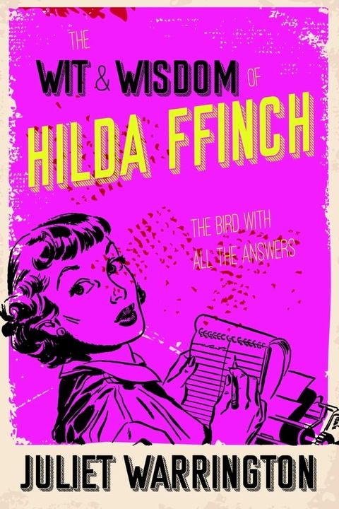 The Wit & Wisdom of Hilda Ffinch(Kobo/電子書)