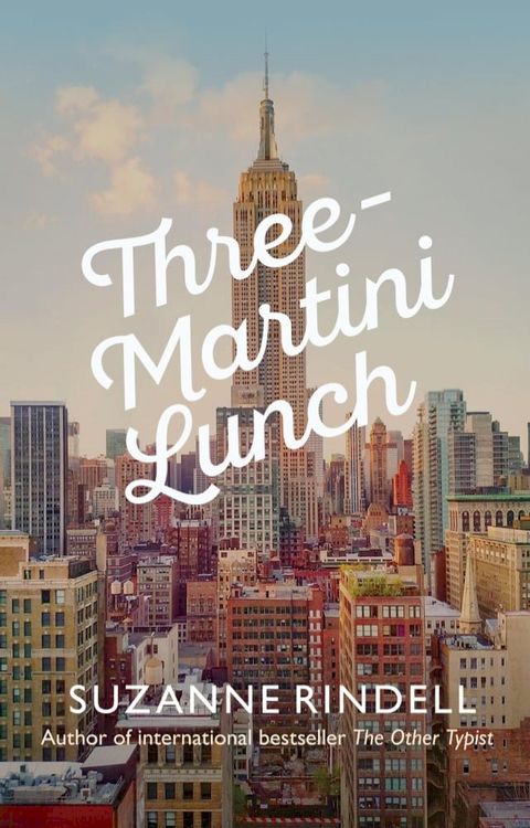 Three-Martini Lunch(Kobo/電子書)