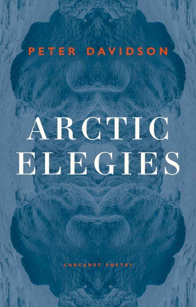  Arctic Elegies(Kobo/電子書)