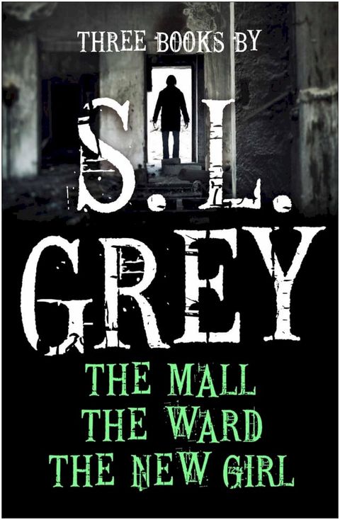 Three Books by S. L. Grey(Kobo/電子書)