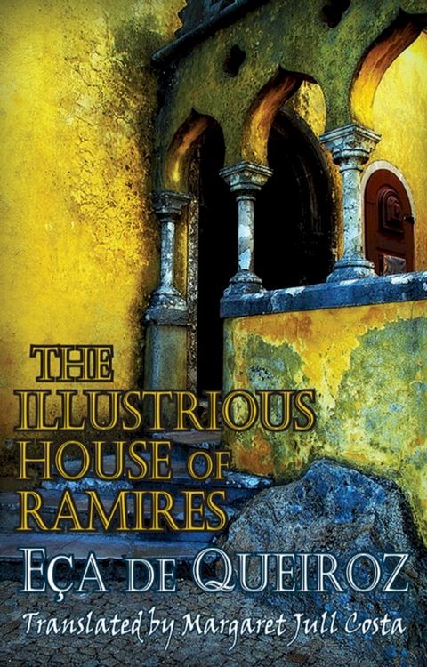 The Illustrious House of Ramires(Kobo/電子書)