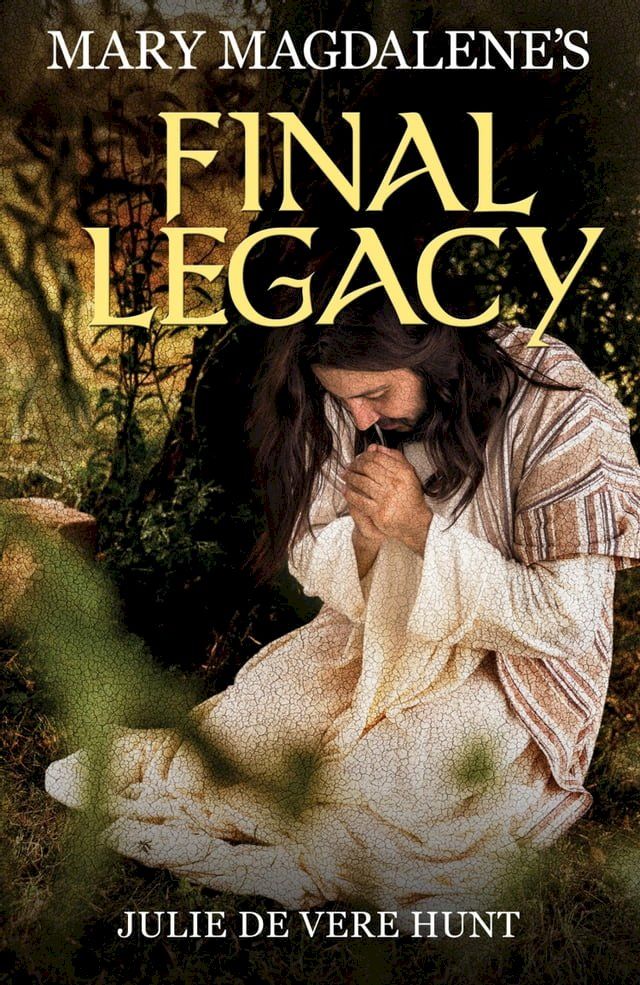  Mary Magdalene's Final Legacy ebook(Kobo/電子書)