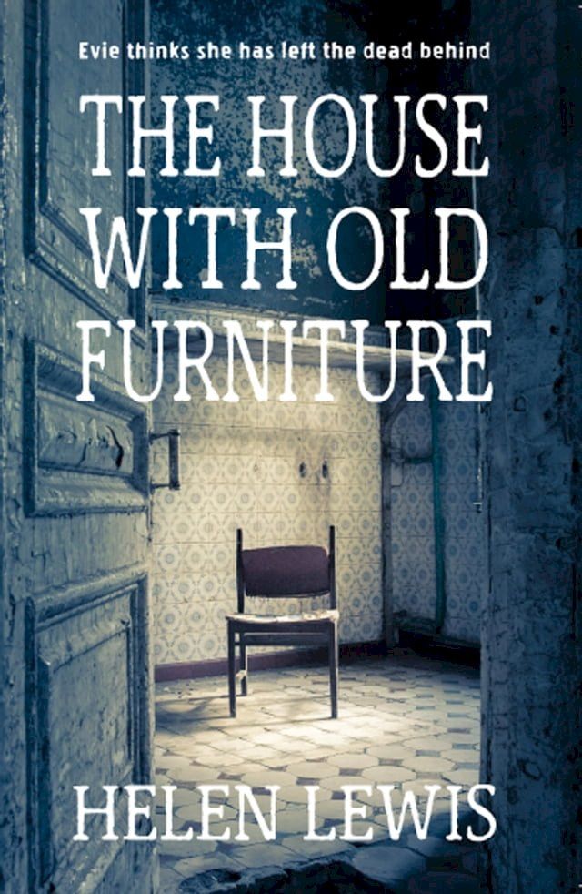  The House With Old Furniture(Kobo/電子書)