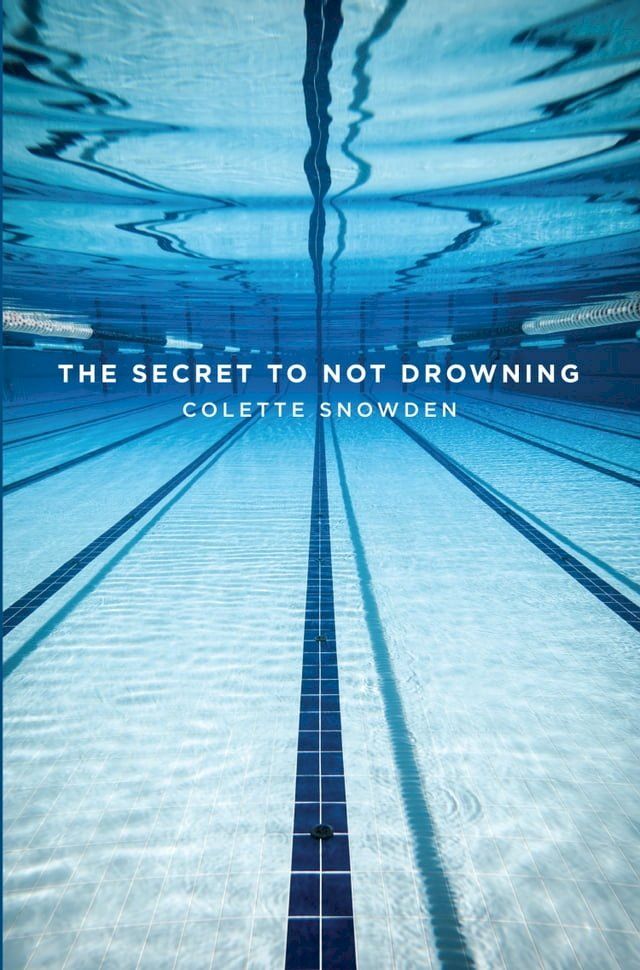  The SECRET TO NOT DROWNING(Kobo/電子書)