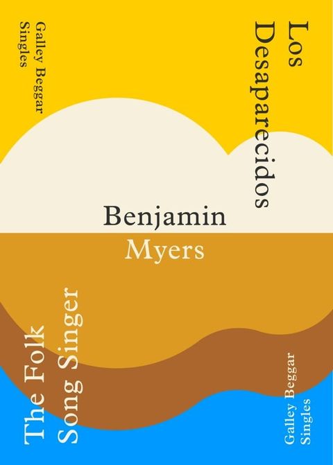 The Folk Song Singer & Los Deseparacidos - Benjamin Myers(Kobo/電子書)