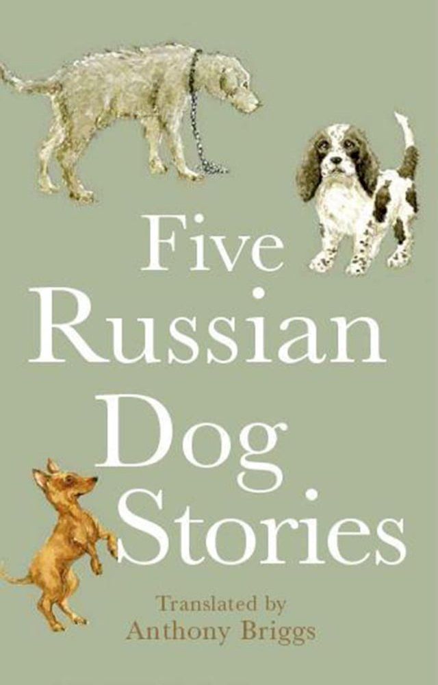  Five Russian Dog Stories(Kobo/電子書)