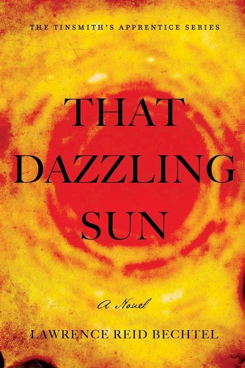 That Dazzling Sun(Kobo/電子書)