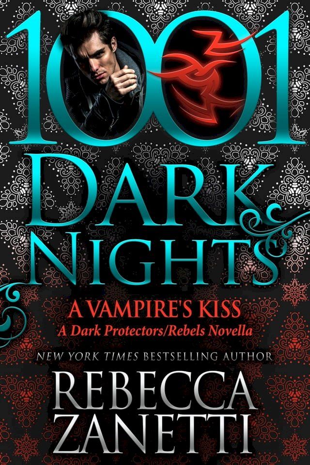  A Vampire’s Kiss: A Dark Protectors/Rebels Novella(Kobo/電子書)