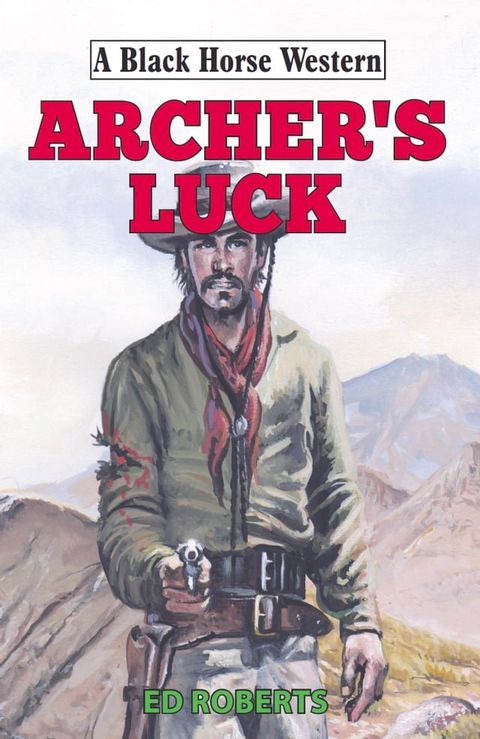 Archer's Luck(Kobo/電子書)