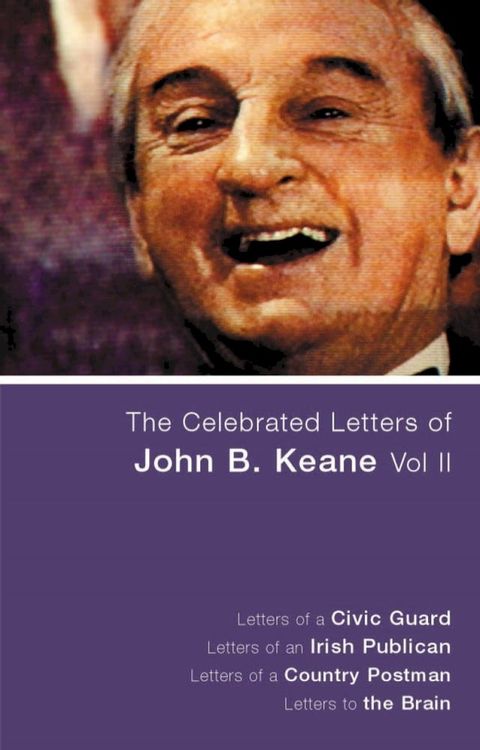 The Celebrated Letters of John B. Keane Vol 2(Kobo/電子書)