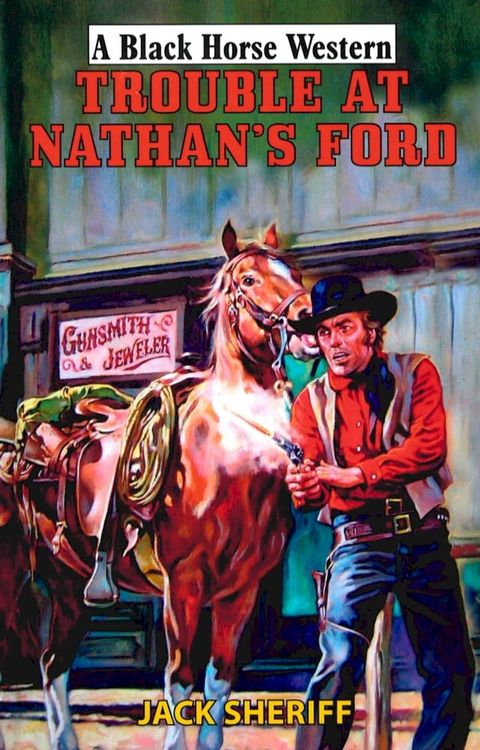 Trouble At Nathan's Ford(Kobo/電子書)