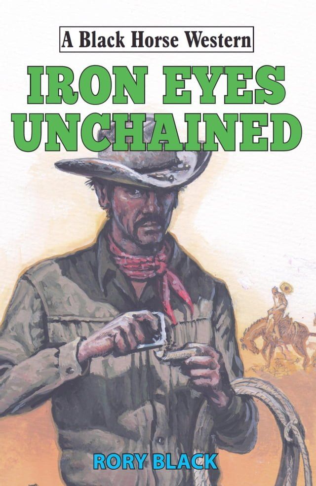  Iron Eyes Unchained(Kobo/電子書)