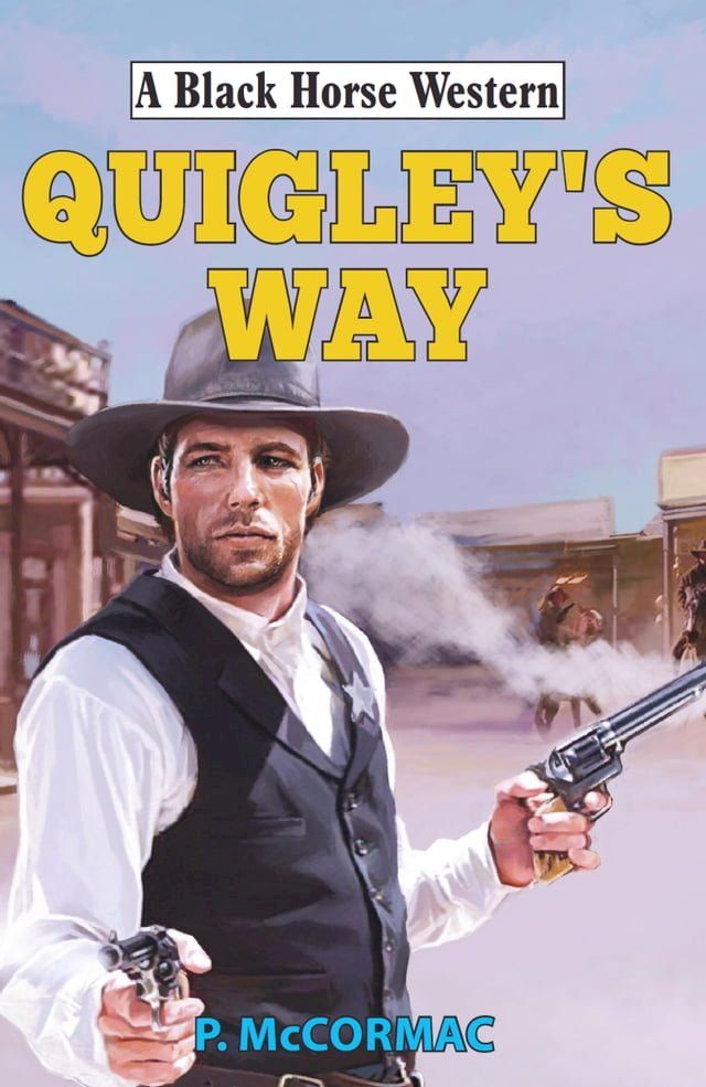  Quigley's Way(Kobo/電子書)