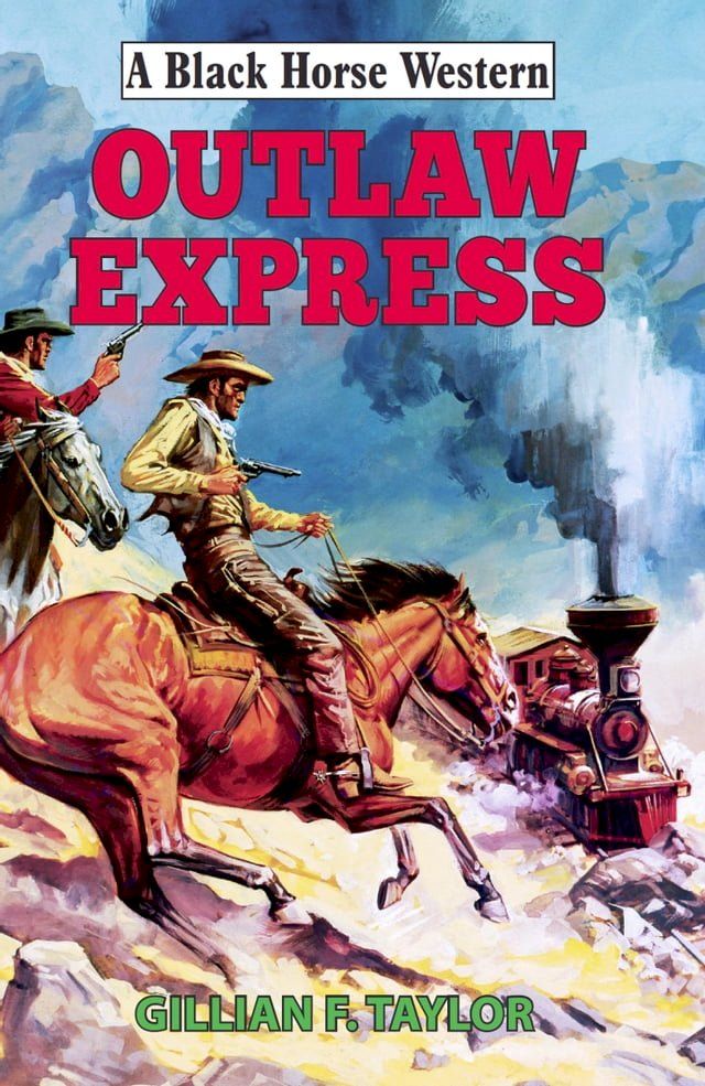  Outlaw Express(Kobo/電子書)