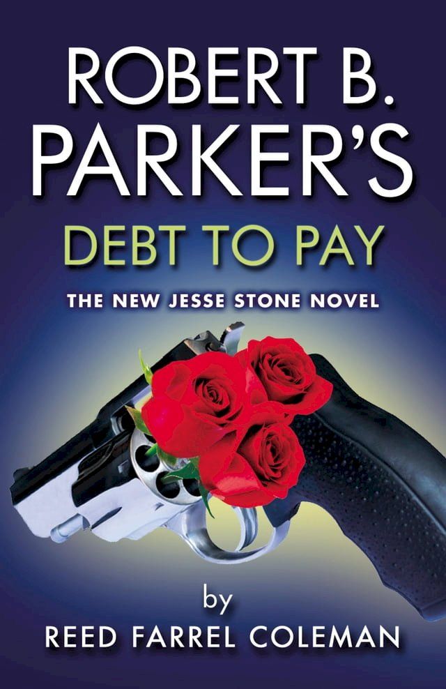  Robert B. Parker's Debt to Pay(Kobo/電子書)