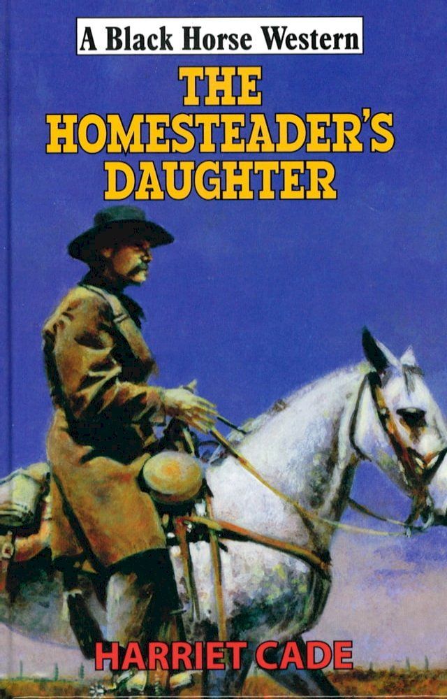  The Homesteader's Daughter(Kobo/電子書)