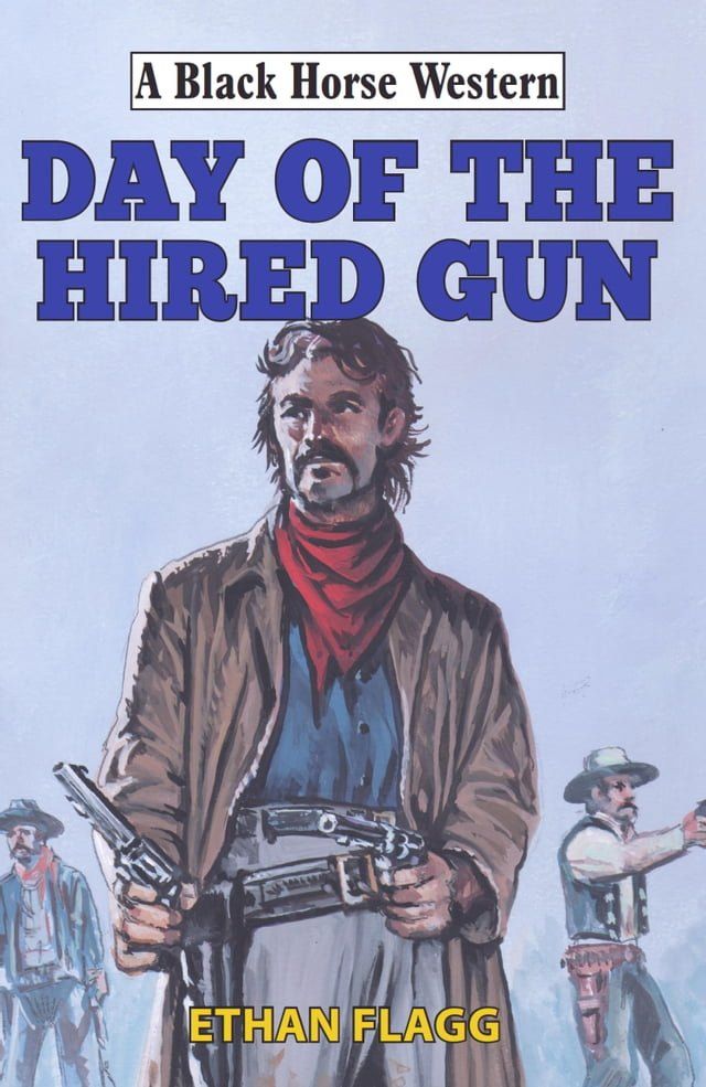  Day of the Hired Gun(Kobo/電子書)