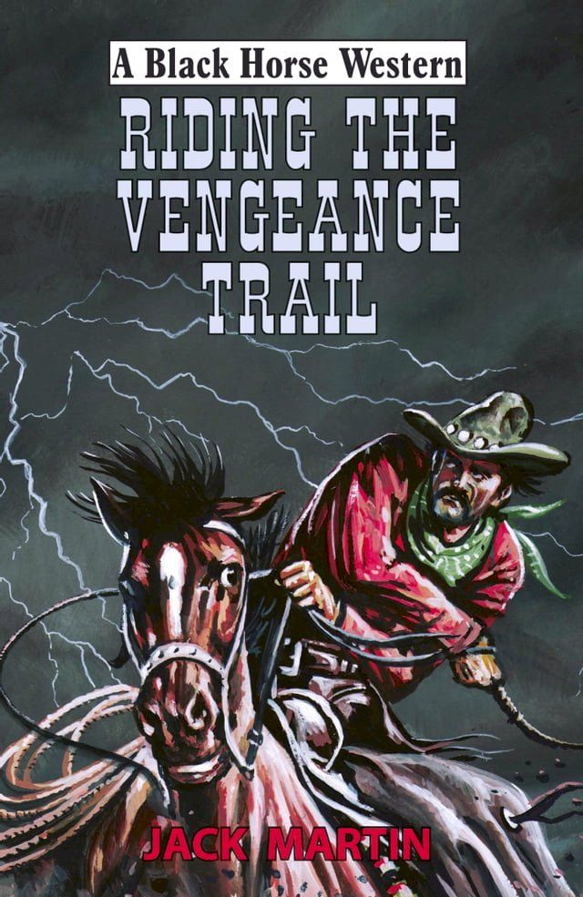  Riding the Vengeance Trail(Kobo/電子書)