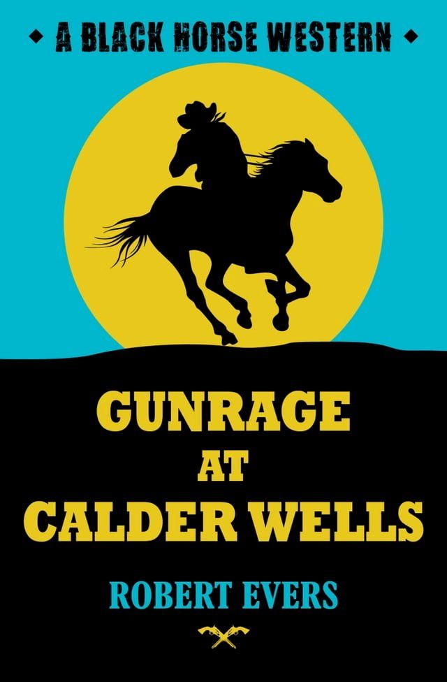  Gunrage at Calder Wells(Kobo/電子書)