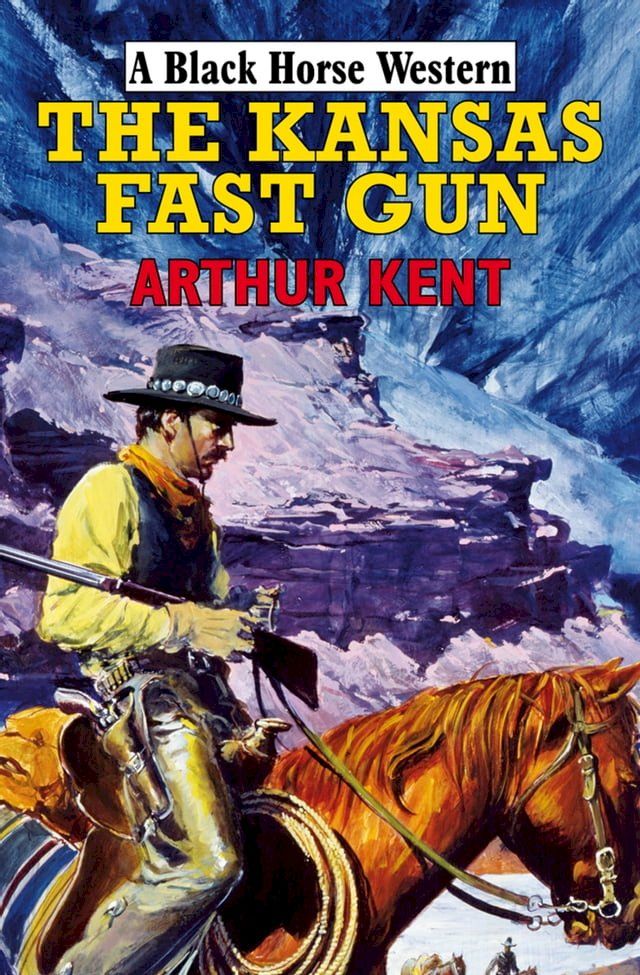  The Kansas Fast Gun(Kobo/電子書)