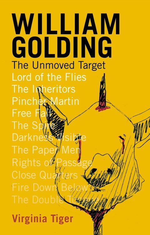 William Golding: The Unmoved Target(Kobo/電子書)