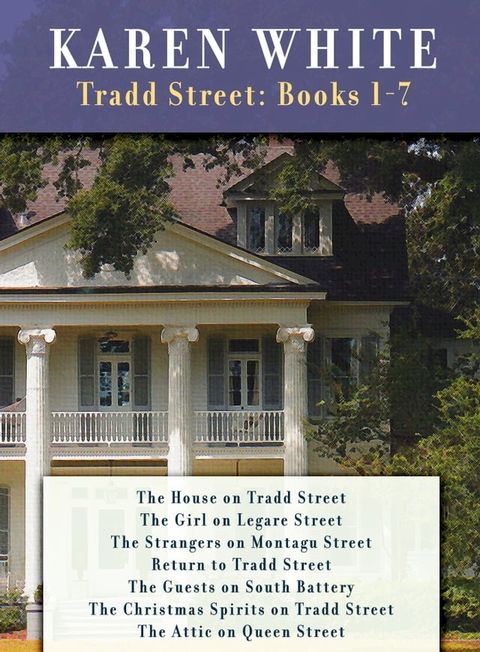 Karen White's Tradd Street: Books 1 -7(Kobo/電子書)