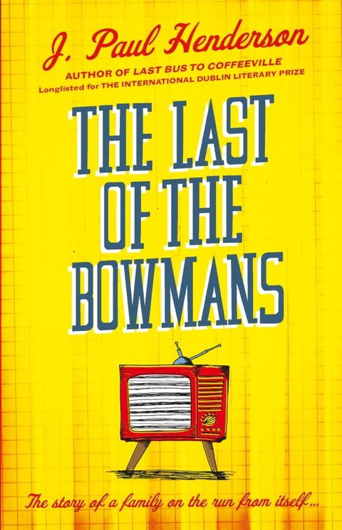 The Last of the Bowmans(Kobo/電子書)