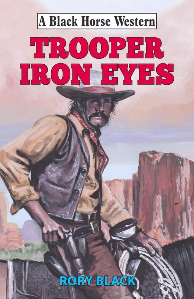  Trooper Iron Eyes(Kobo/電子書)