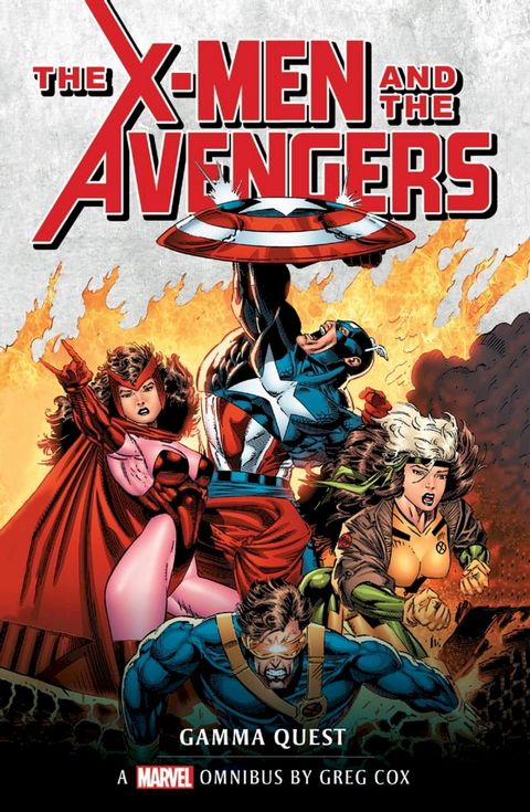 X-Men and the Avengers: Gamma Quest Omnibus(Kobo/電子書)