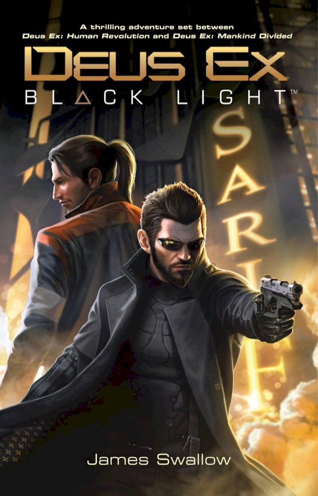  Deus Ex: Black Light (Deus Ex: Mankind Divided prequel)(Kobo/電子書)