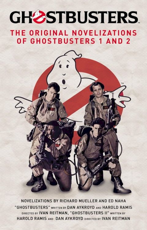 Ghostbusters - The Original Movie Novelizations Omnibus(Kobo/電子書)