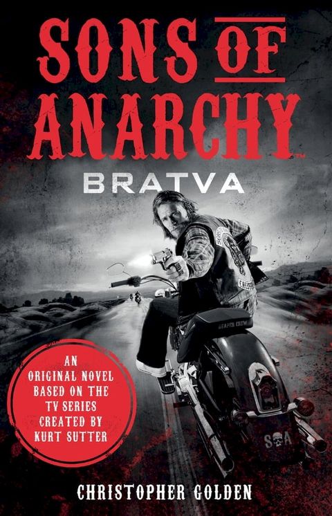 Sons of Anarchy - Bratva(Kobo/電子書)