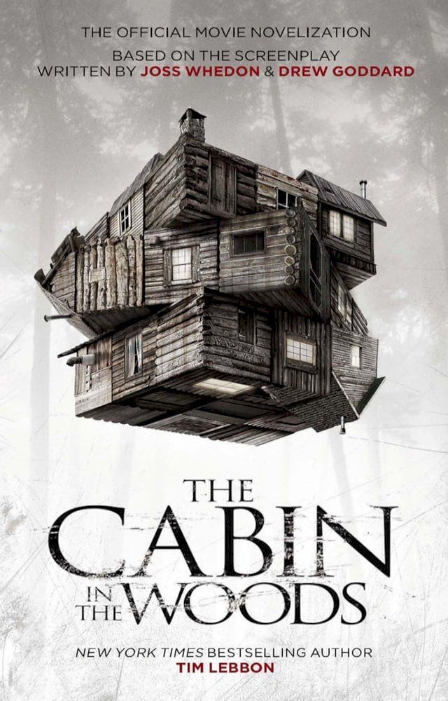  The Cabin in the Woods - The Official Movie Novelization(Kobo/電子書)