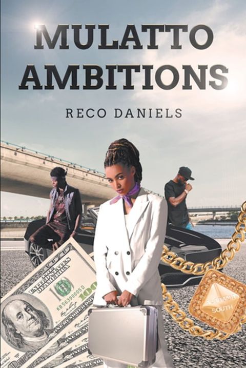 Mulatto Ambitions(Kobo/電子書)