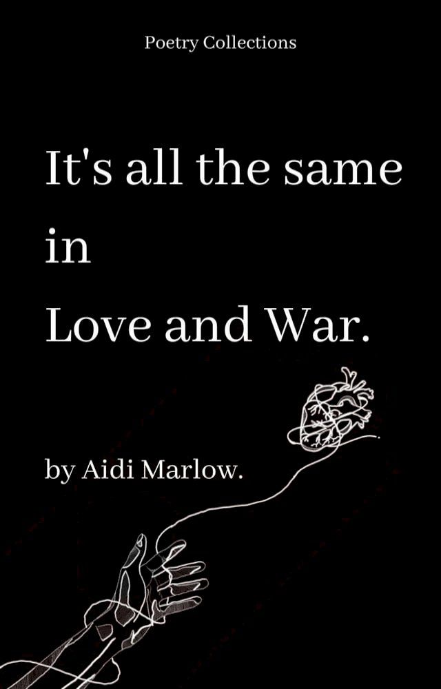  It's All The Same In Love And War.(Kobo/電子書)