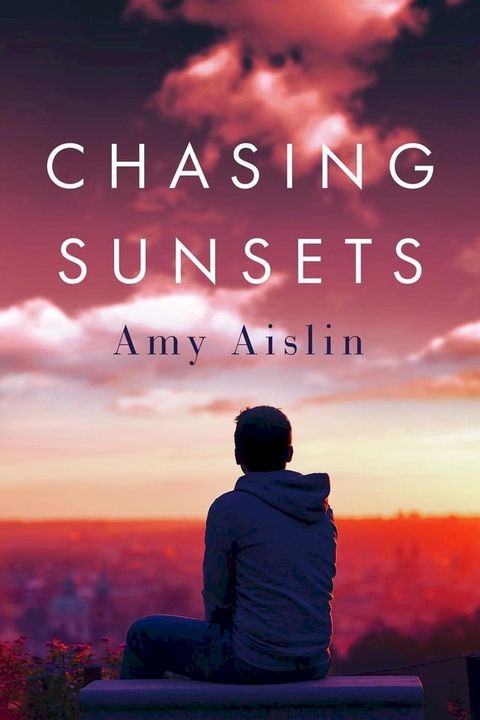 Chasing Sunsets(Kobo/電子書)