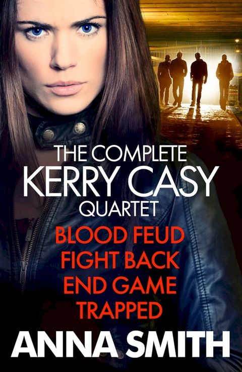 Anna Smith: Kerry Casey Books 1 to 4(Kobo/電子書)