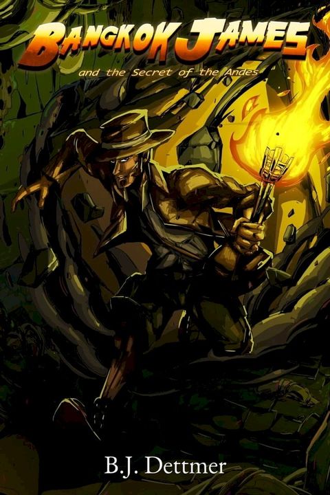 Bangkok James and the Secret of the Andes(Kobo/電子書)