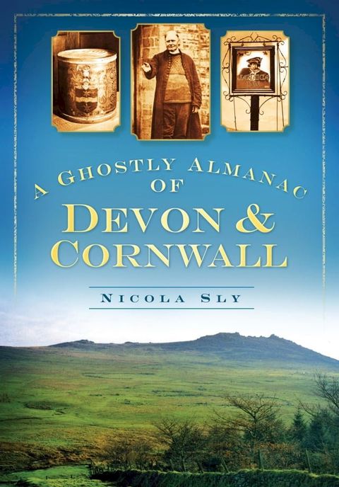 A Ghostly Almanac of Devon and Cornwall(Kobo/電子書)