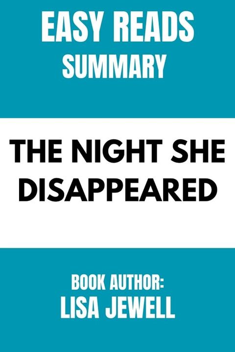 THE NIGHT SHE DISAPPEARED BY LISA JEWELL(Kobo/電子書)