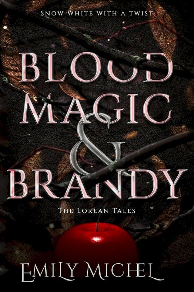  Blood Magic and Brandy(Kobo/電子書)