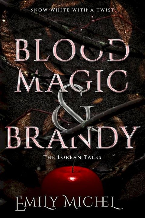 Blood Magic and Brandy(Kobo/電子書)