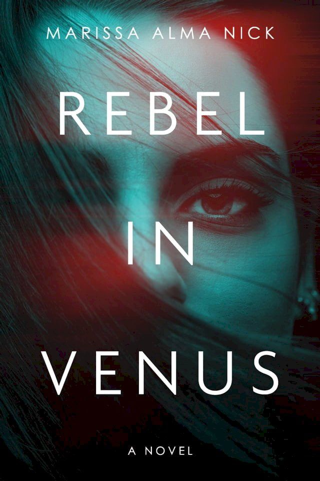  Rebel In Venus(Kobo/電子書)