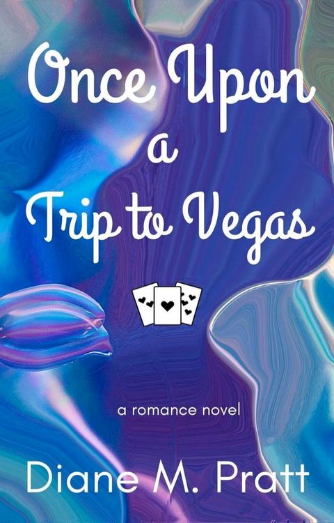 Once Upon a Trip to Vegas(Kobo/電子書)