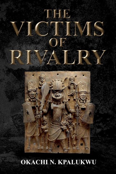 The Victims Of Rivalry(Kobo/電子書)