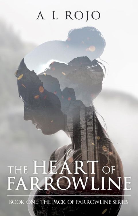 The Heart of Farrowline(Kobo/電子書)