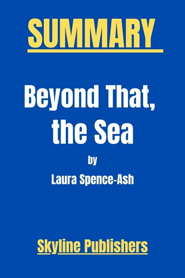  Beyond That, the Sea By Laura Spence-Ash(Kobo/電子書)