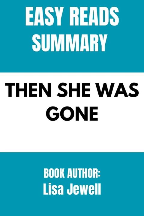 THEN SHE WAS GONE By Lisa Jewell(Kobo/電子書)