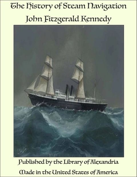 The History of Steam Navigation(Kobo/電子書)